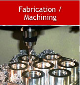 Fabrication and Machining